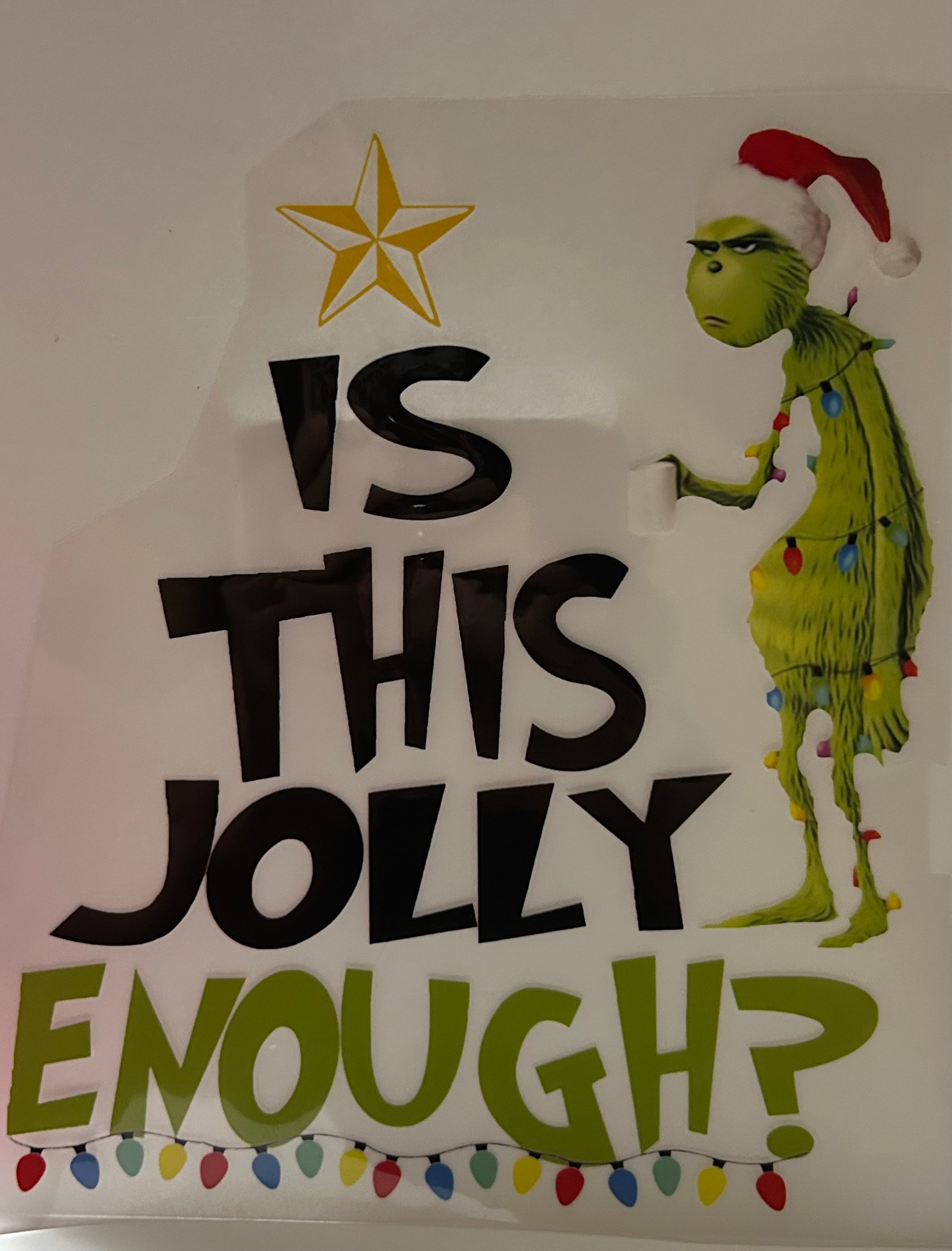 Is this jolly enough grinch