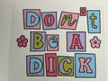 Don’t be a dick